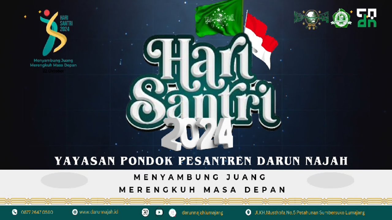 (🔴) PERINGATAN HARI SANTRI NASIONAL 2024 - YAYASAN PONDOK PESANTREN DARUNNAJAH PETAHUNAN LUMAJANG