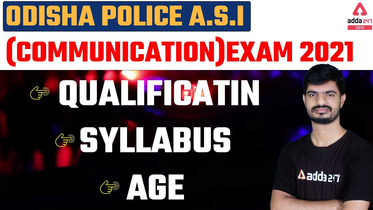 Odisha Police Recruitment 2021 | ASI (Communication) | Salary, Qualification, Syllabus, Age Limit