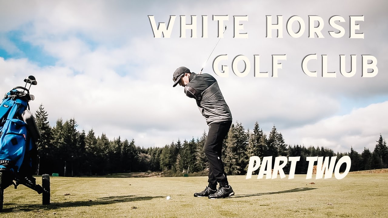 White Horse Golf Club - PART TWO - BACK NINE