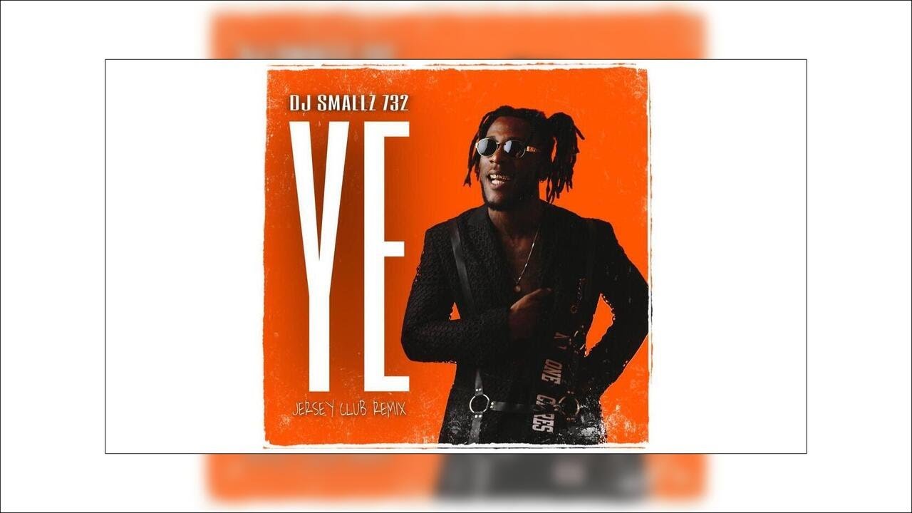 DJ Smallz 732 - Ye ( Jersey Club Remix )