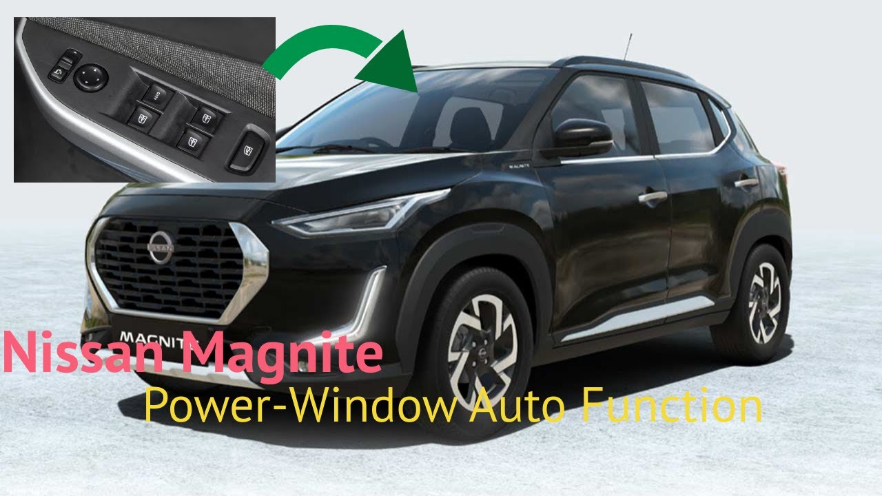 Nissan Magnite - Power-Window auto function activation | auto function not working solved