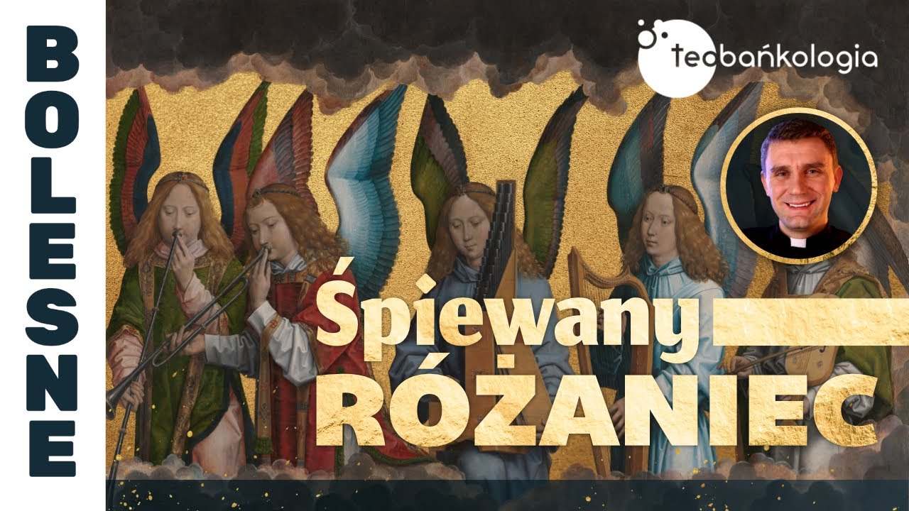 Śpiewany Różaniec Teobańkologia 15.09 Piątek