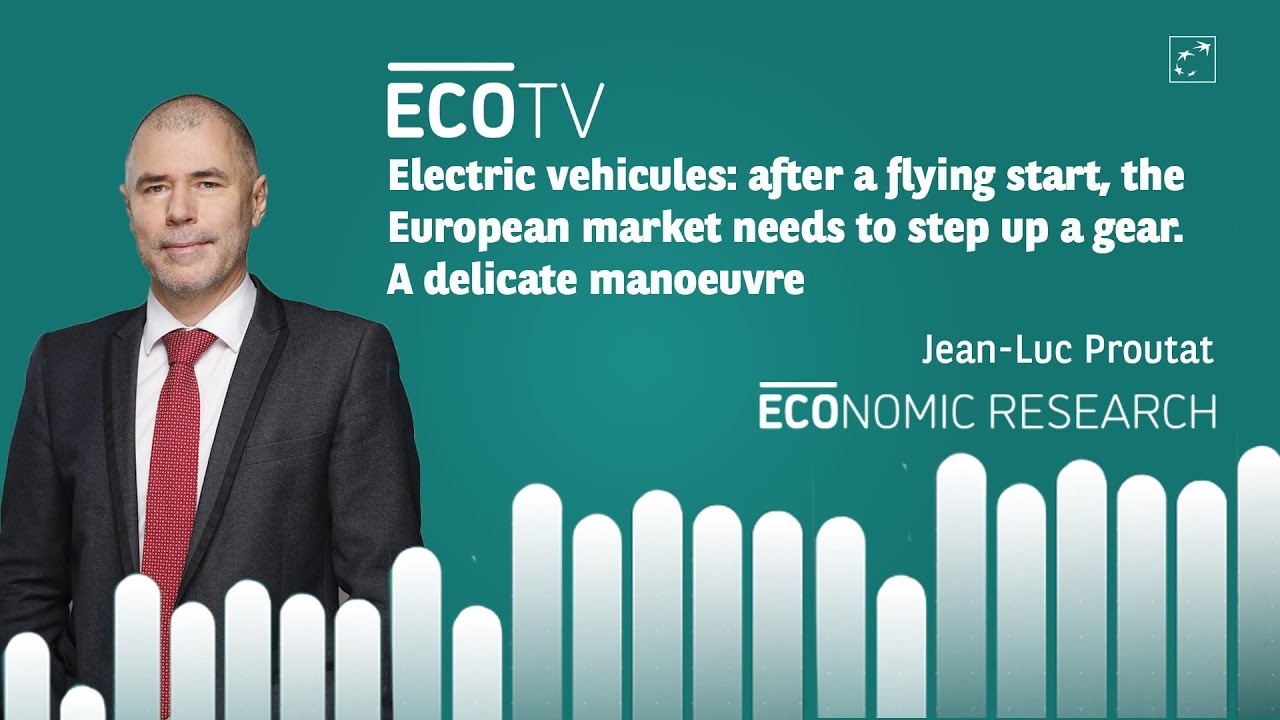 Electric vehicles: The European market needs to step up a gear
