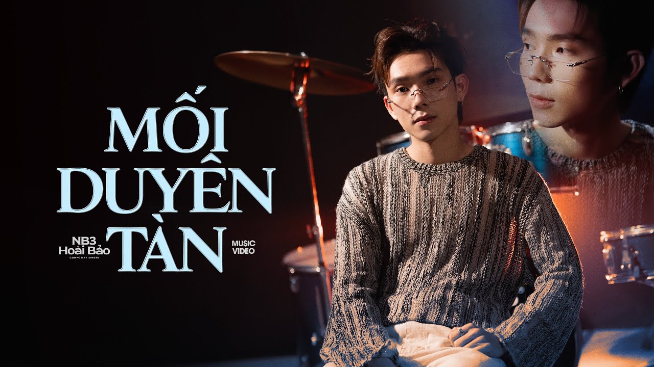 MỐI DUYÊN TÀN - NB3 HOÀI BẢO | OFFICIAL MUSIC VIDEO