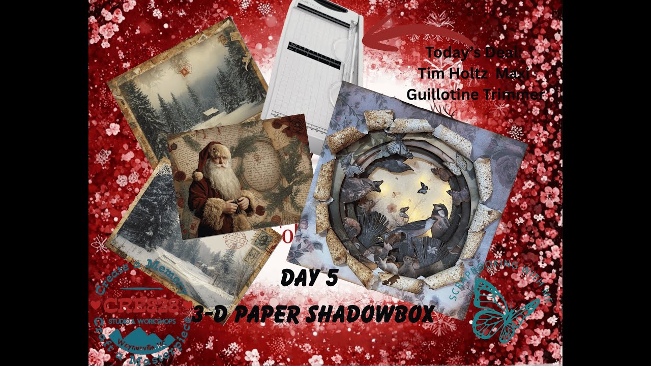 3D Paper ShadowBox: Day 5 of the 12 Days  of Christmas Collaboration