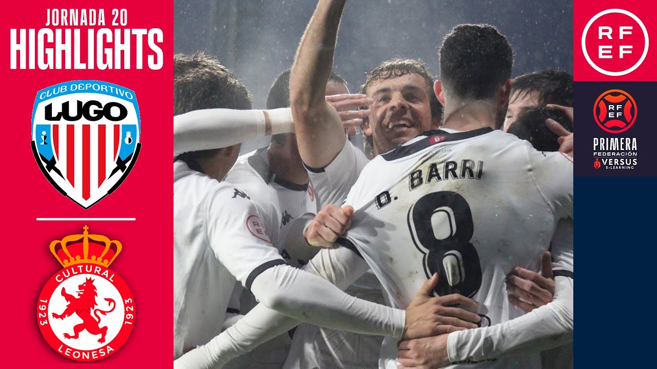 Resumen #PrimeraFederaci&oacute;n | CD Lugo 1-4 CyD Leonesa | Jornada 20 | Temporada 2024/2025