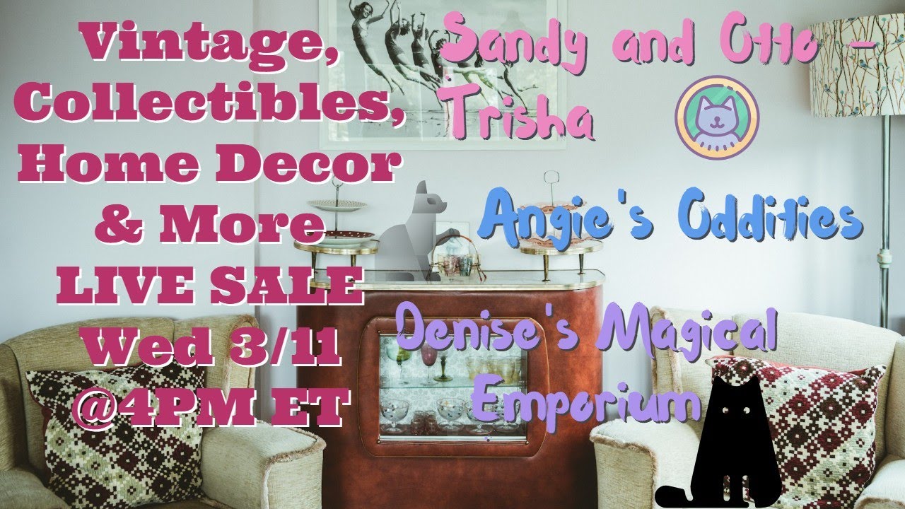 Exclusive Live Sale Incredible Deals on Unique Vintage Home Décor | Mar 11 @4pm et (1pm pt)