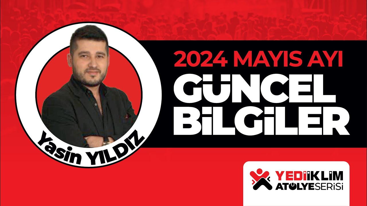 MAYIS AYI GÜNCEL BİLGİLER