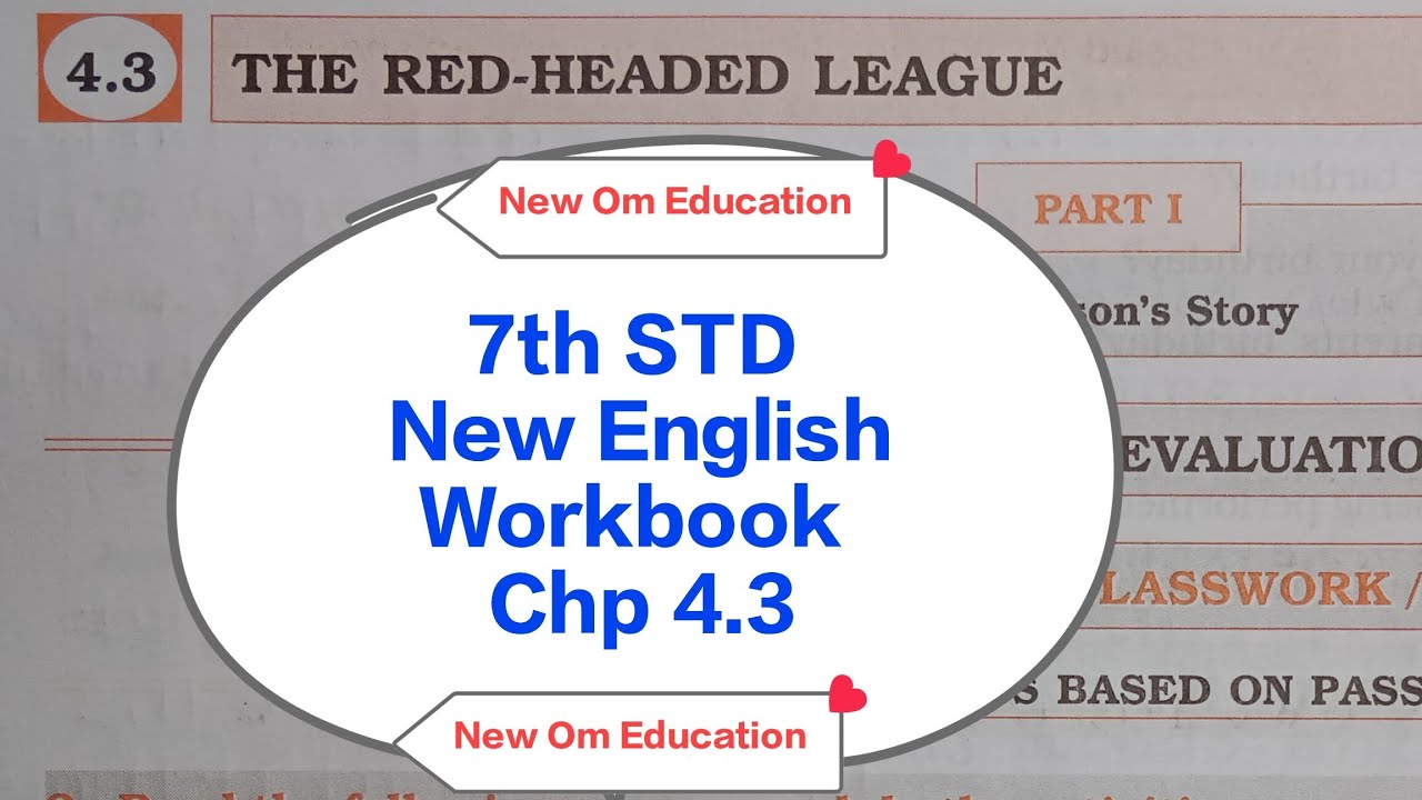 7th STD English Workbook Chp 4.3 The Red - Headed League @OmPrakash-rn8hc