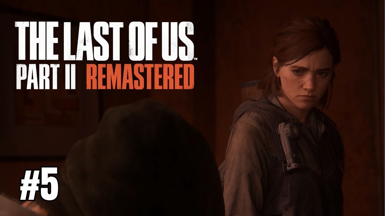 เจอโจทย์เก่า | The Last of Us™ Part II Remastered #5