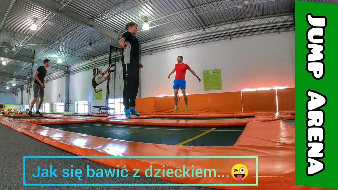 Jump Arena. Jak się bawić z dzieckiem w parku trampolin. Toruń Polska.