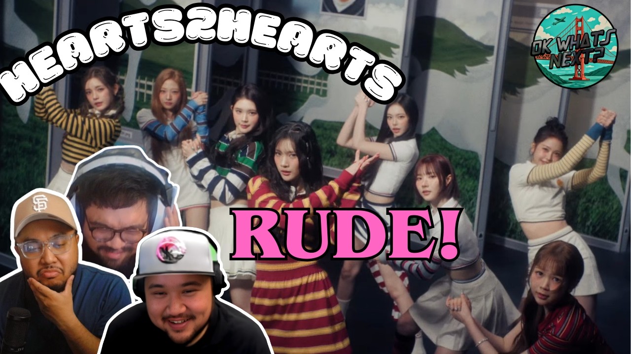 ПОЧЕМУ ТЫ ДОЛЖЕН БЫТЬ ТАКИМ... | Hearts2Hearts 하츠투하츠 'RUDE!' MV - РЕАКЦИЯ!
