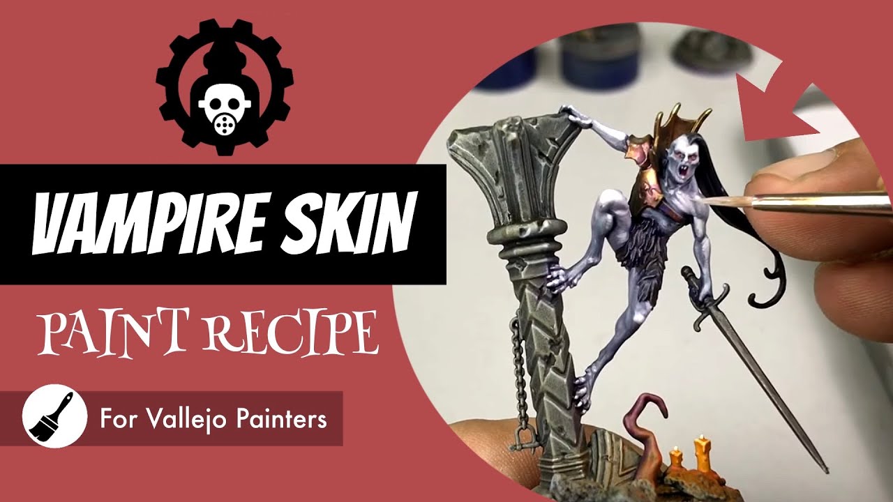 Pale Vampire SKIN Recipe | Cursed City | The Crimson Court | Vallejo Colors | 2021