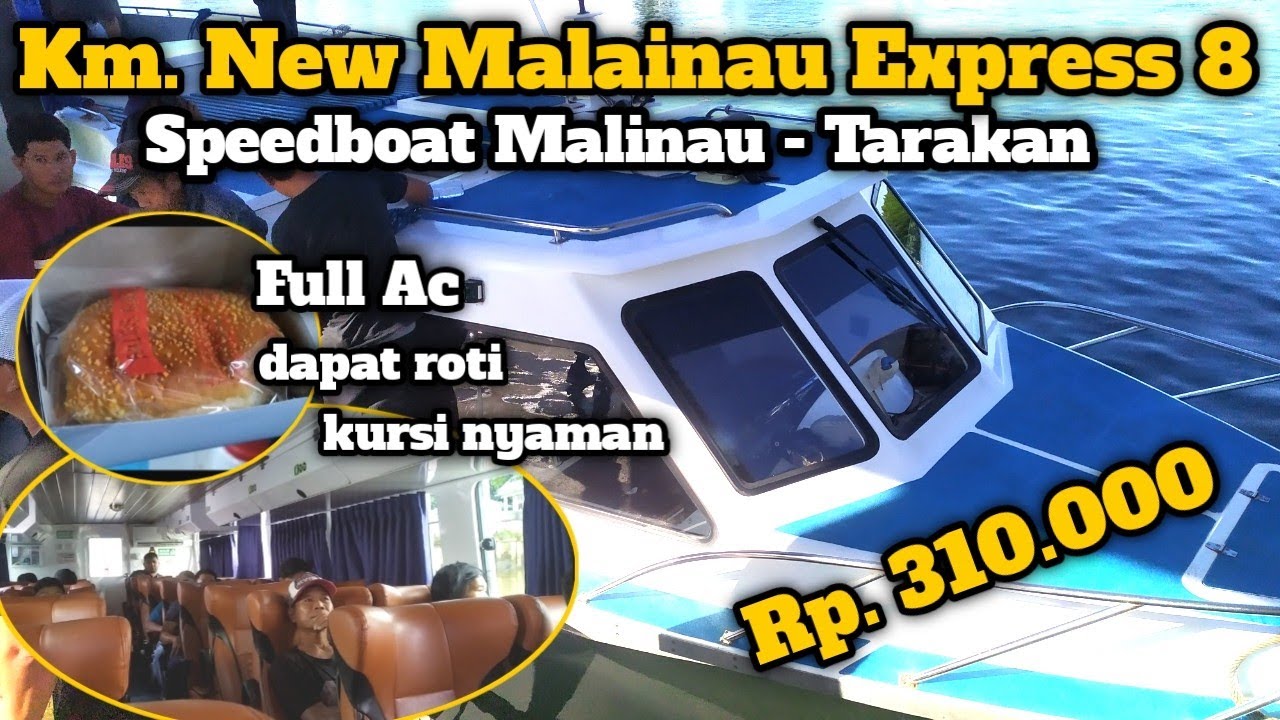 Super Mewah Speedboat Malinau - Tarakan || KM. New Malinau Express 8