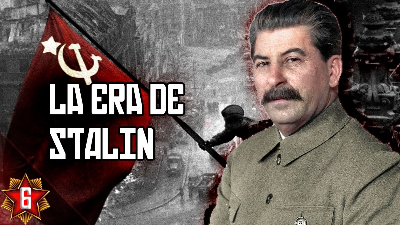 La UNIÓN SOVIÉTICA #6 | La ERA de STALIN