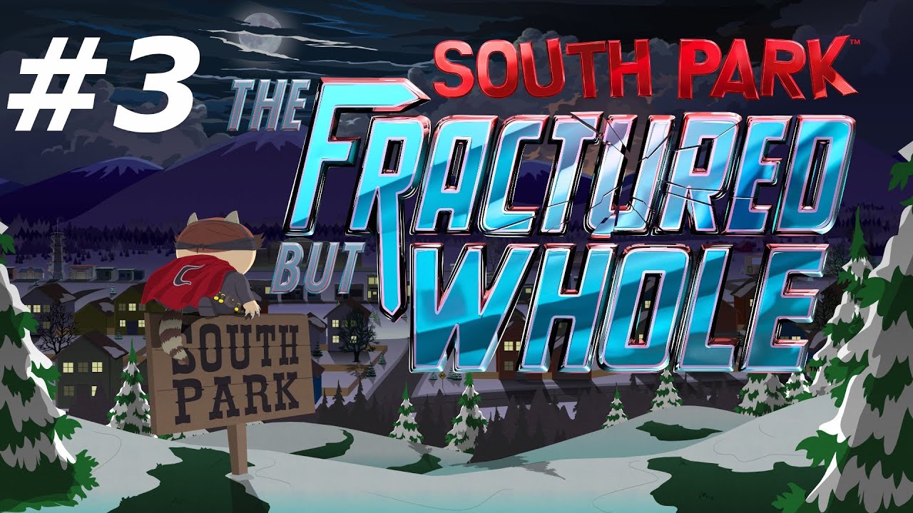 South Park: The Fractured But Whole #3 - Rodzynki i przestępcy