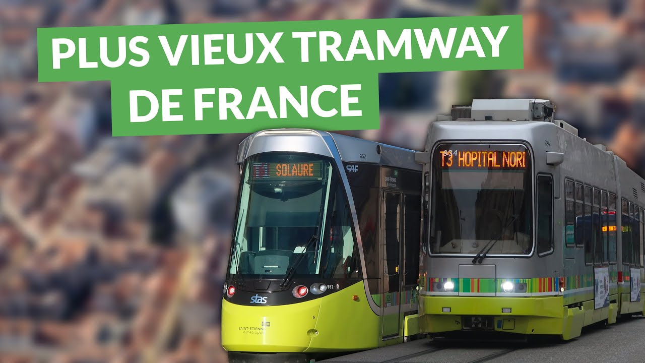 Tramway de Saint‑Étienne : le plus vieux de France !