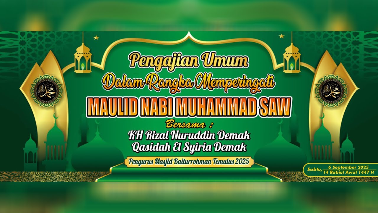 🔴LIVE MAULID NABI MUHAMMAD SAW DI MASJID BAITURROHMAN TEMULUS BERSAMA KH. RIZAL NURUDIN DEMAK 2025