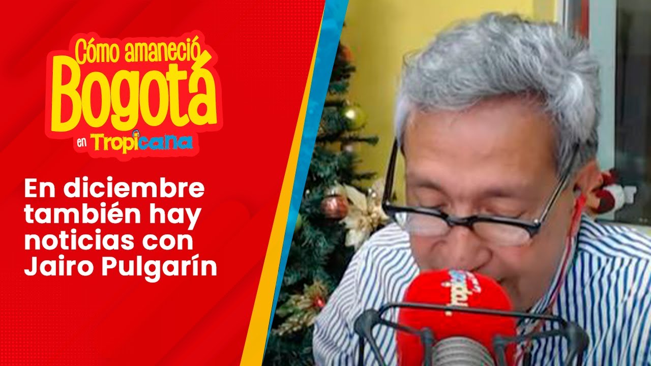 En diciembre tambi&eacute;n hay noticias con Jairo Pulgar&iacute;n