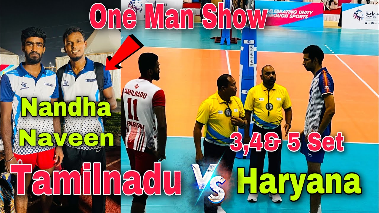 One Man Show 😳 Nandha & Naveen | 💥 Tamilnadu Vs Haryana 💥 3,4 & 5 Set | National Game’s