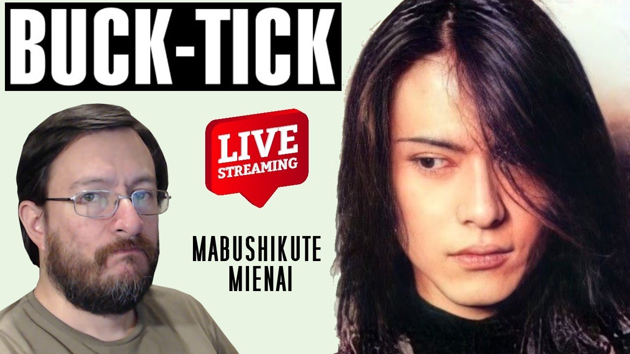 Buck-Tick | Mabushikute Mienai | REACCIÓN (reaction)