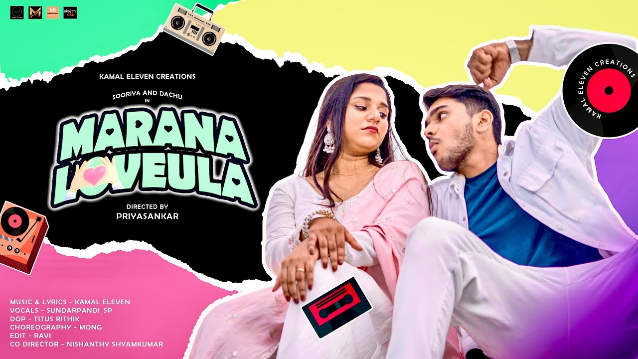 Marana Loveula - Album Song | Sooriya | Dachu | Kamal Eleven | SundarPandi