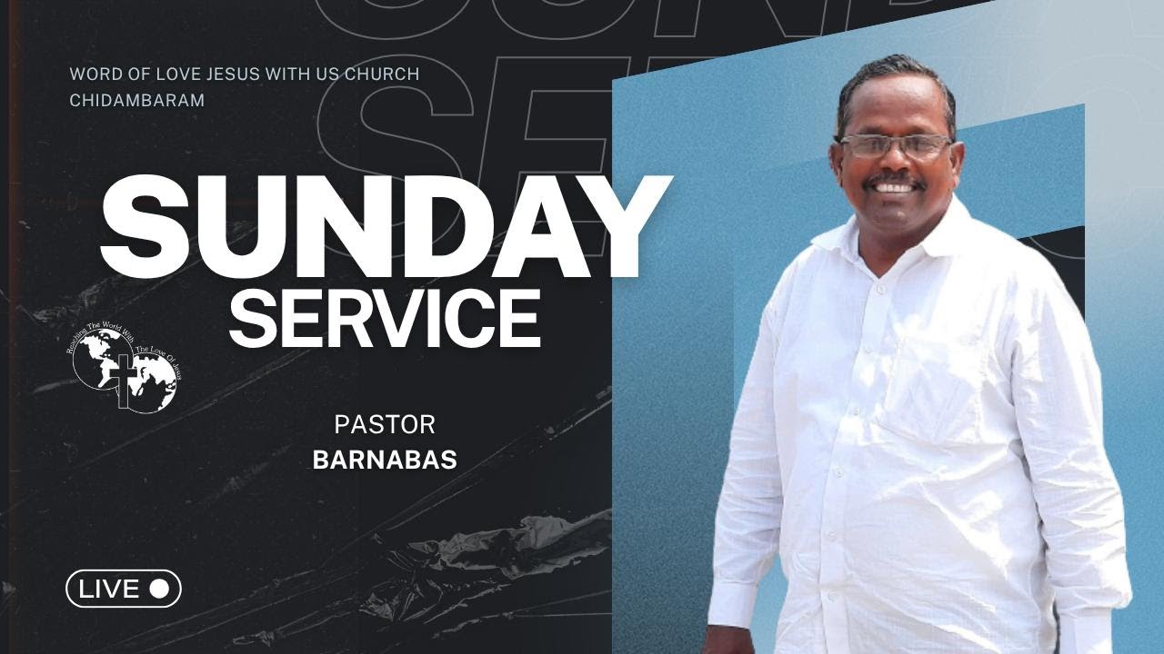 Sunday Service Tamil (01-02-2026) |Pr. Barnabas| Word of love Jesus with us Chidambaram