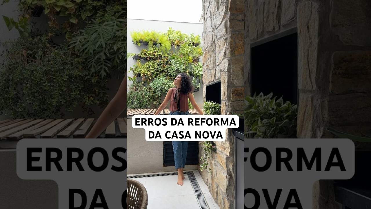 COISAS QUE ME ARREPENDI NA REFORMA DA CASA NOVA | JULIANA LOUISE
