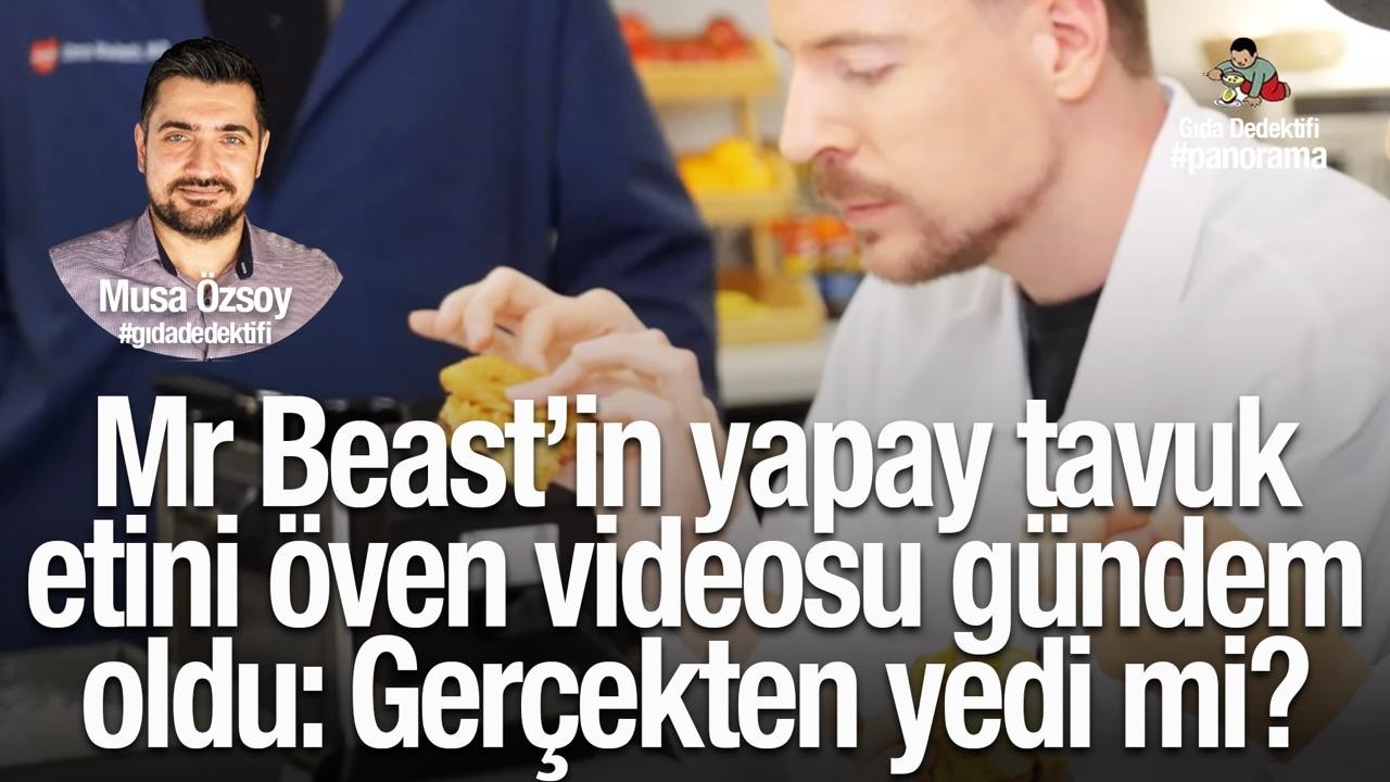 GIDA PANORAMA'DA KONUŞUYORUZ: Mr Beast’in yapay eti öven videosu gündem oldu: Gerçekten yedi mi?