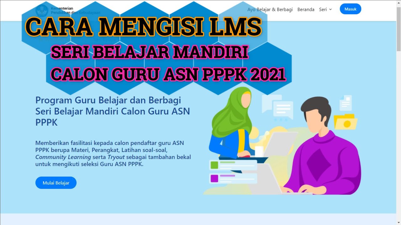 CARA MENGERJAKAN/MENGISI LMS PPPK || SERI BELAJAR CALON GURU ASN P3K || CARA MELIHAT PROGRES 100%