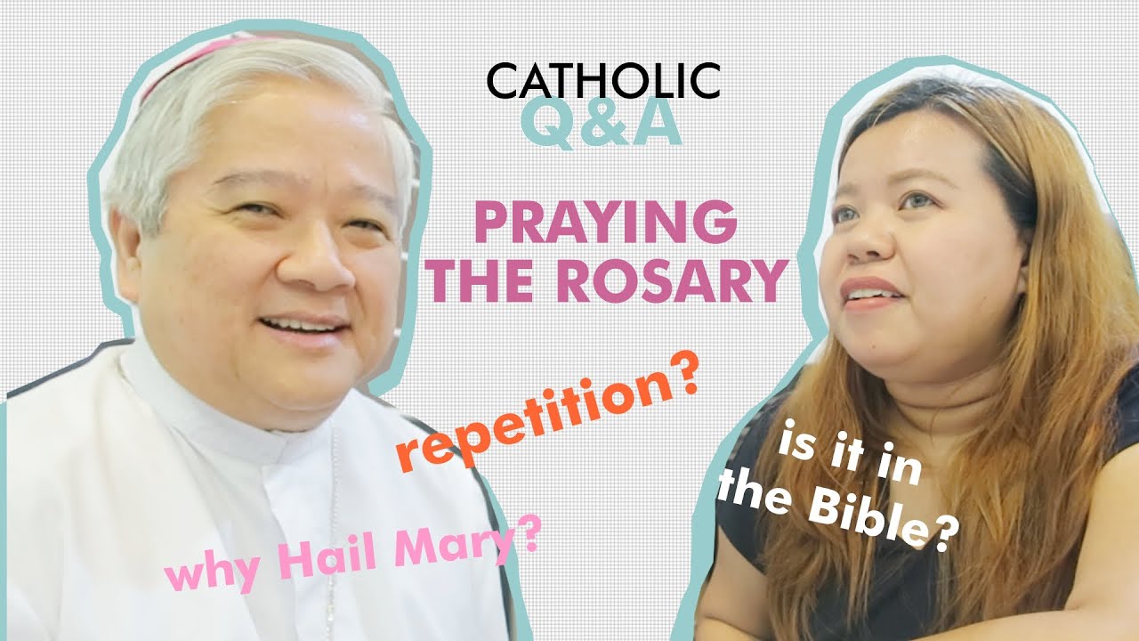 🙏 The Rosary | Repetition in Prayer? Is it in the Bible? ft Archbishop Socrates Villegas