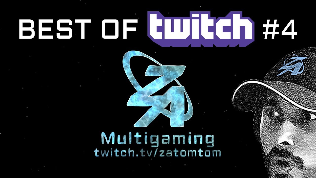 BEST OF #4 ZATomTom / TWITCH HIGHLIGHTS #4