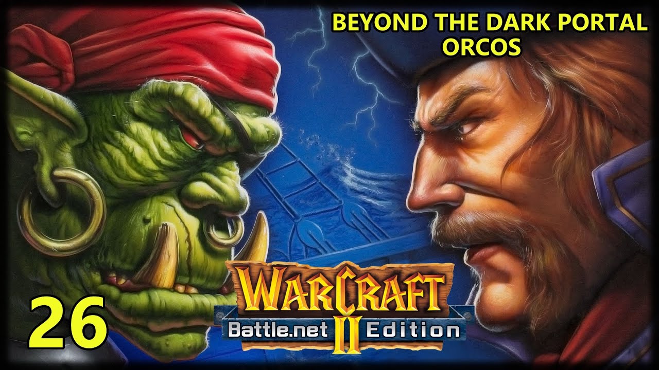 #26 Warcraft 2: Battle.net Edition👹 #walkthrough #warcraft2 #gameplay