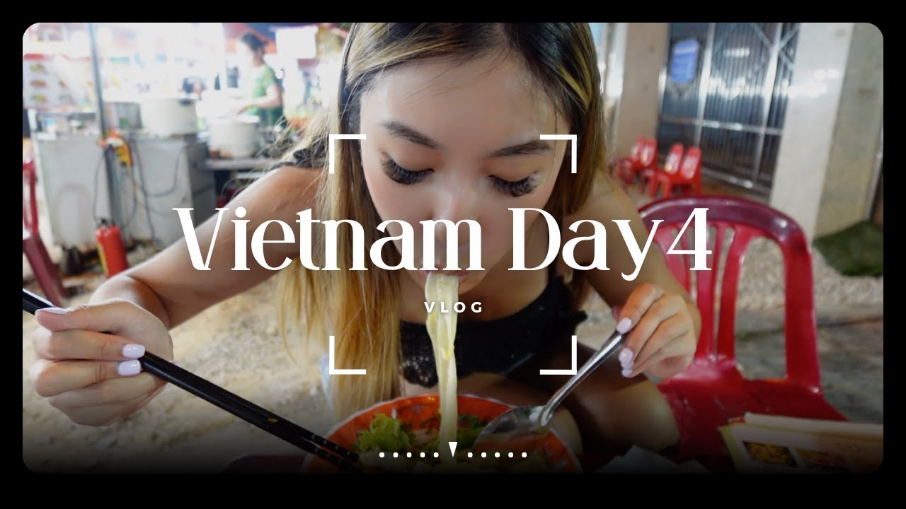 Vietnam Day 4