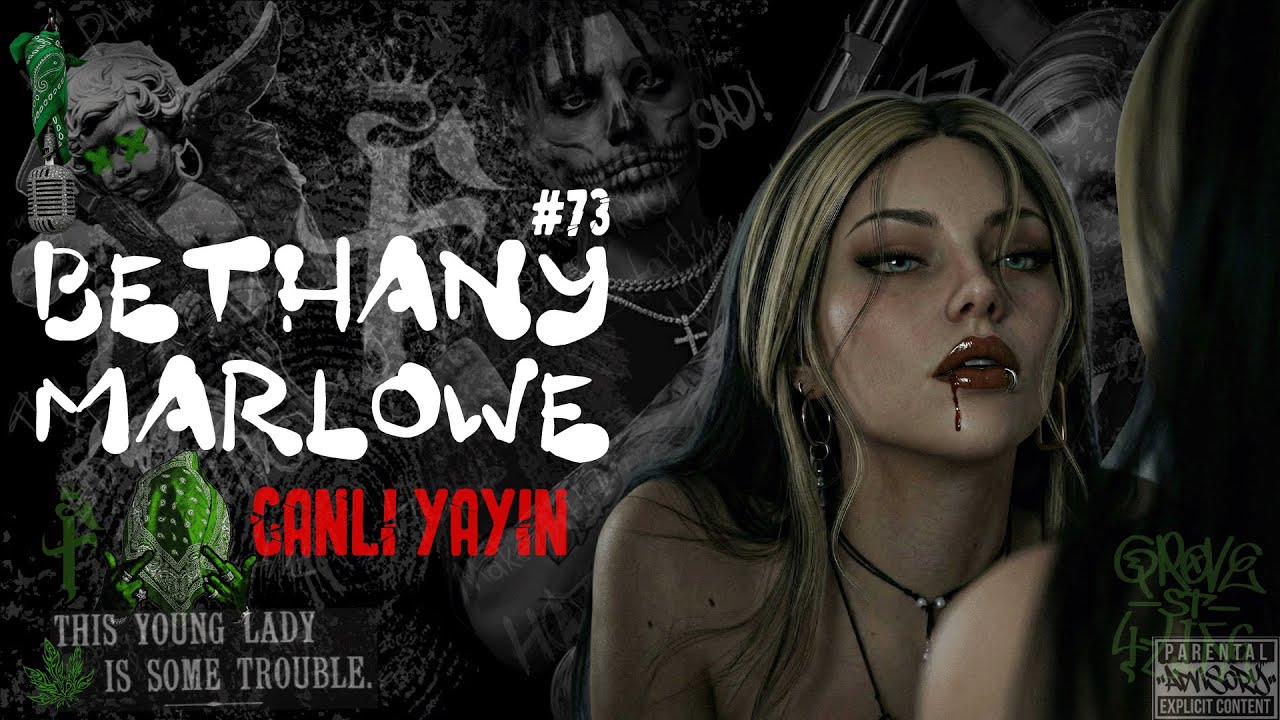 #73 | Bethany Marlowe | EightbornVnext | Canlı Yayın!