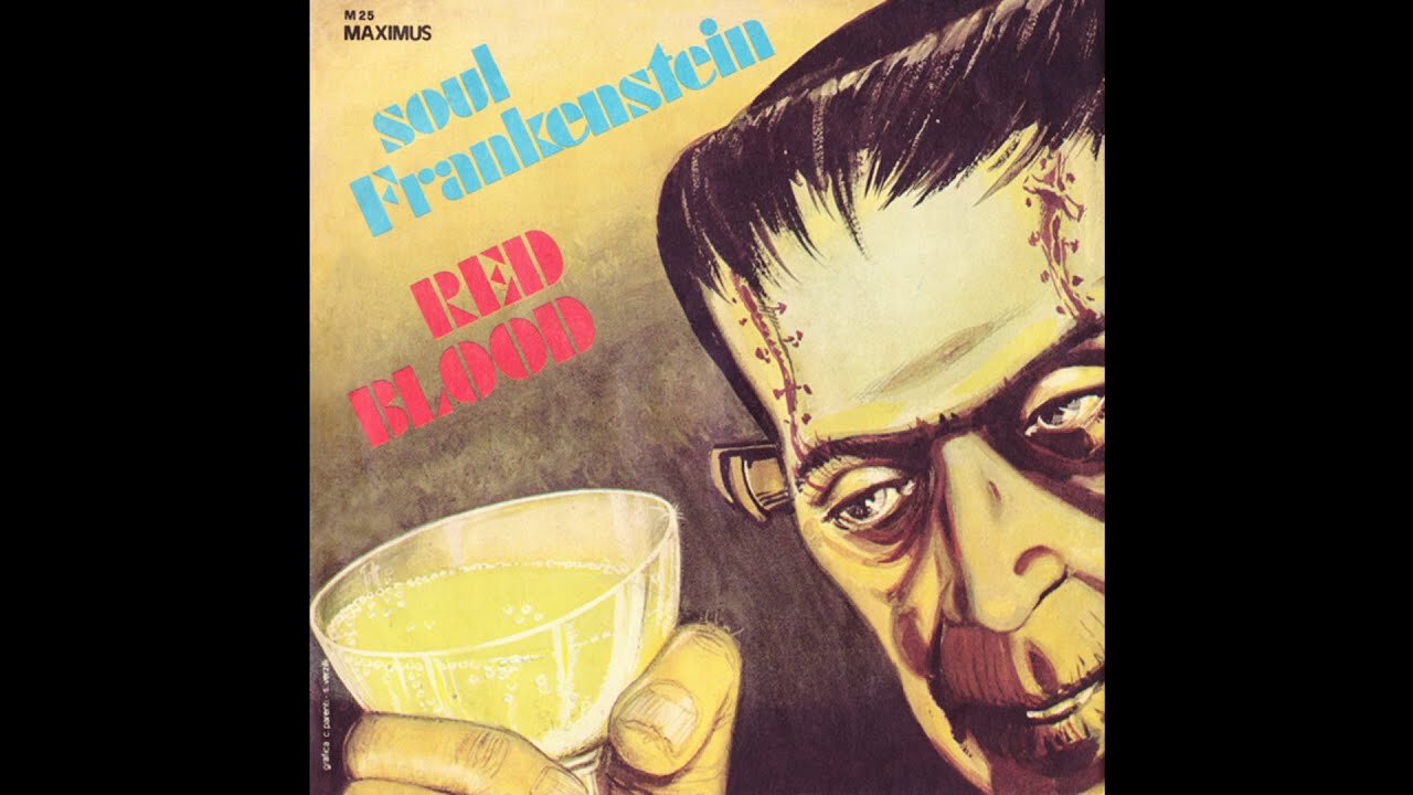 Red Blood - Soul Frankenstein (Put Your Money Where Your Mouth Is)