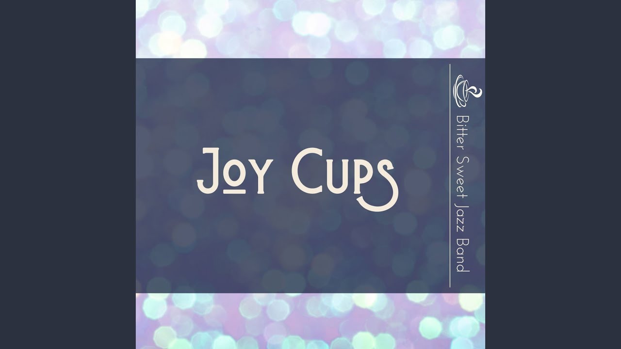 Joy Cups