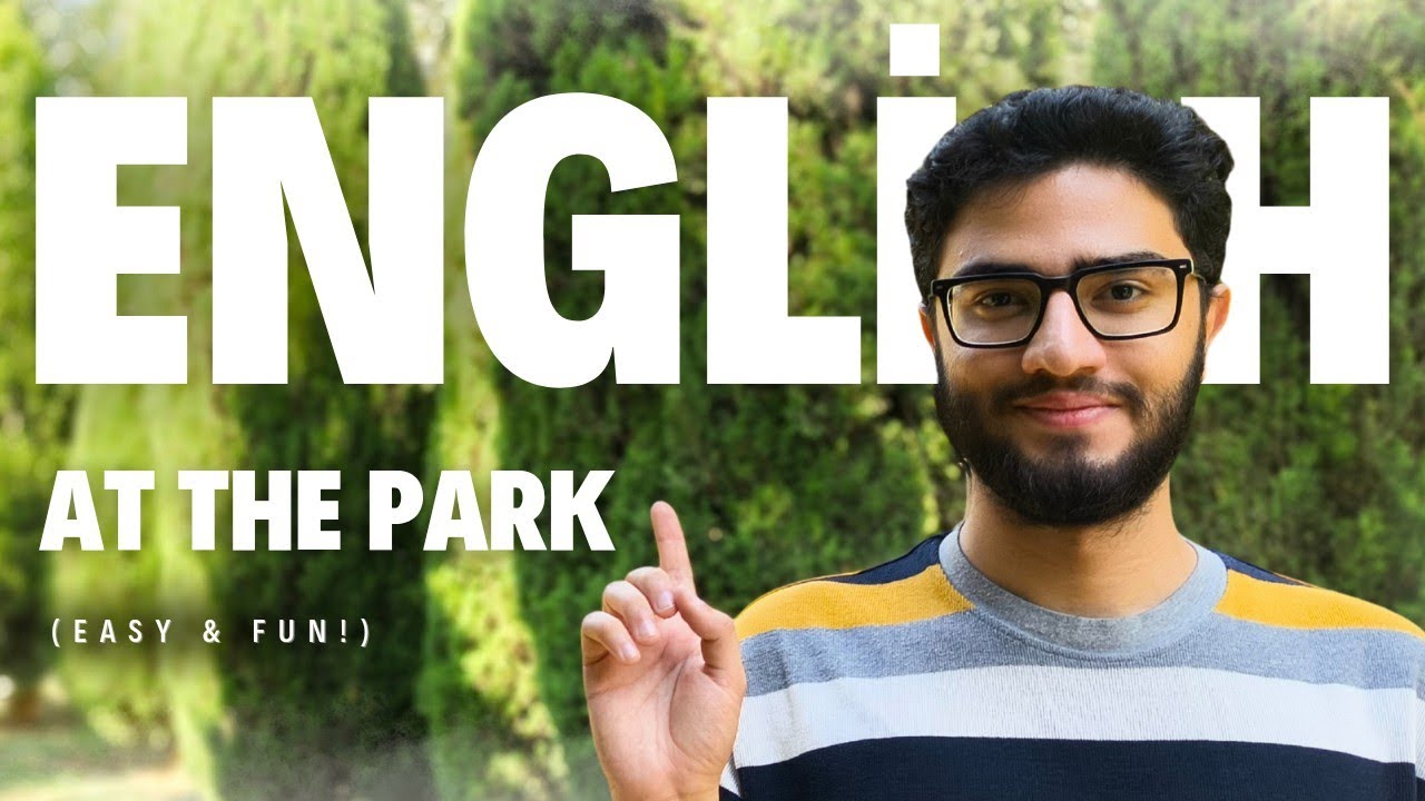 🏞️ Learn English at the Park | Real-Life English Vlog with Comprehensible Input