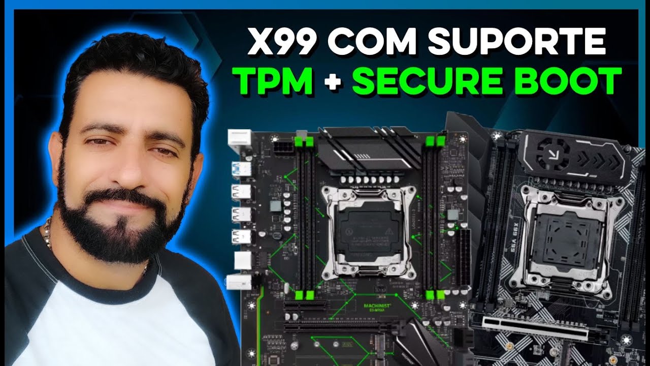 Modelos de X99 com Suporte ao TPM 2.0 de 10 e 14 Pinos e Secure Boot