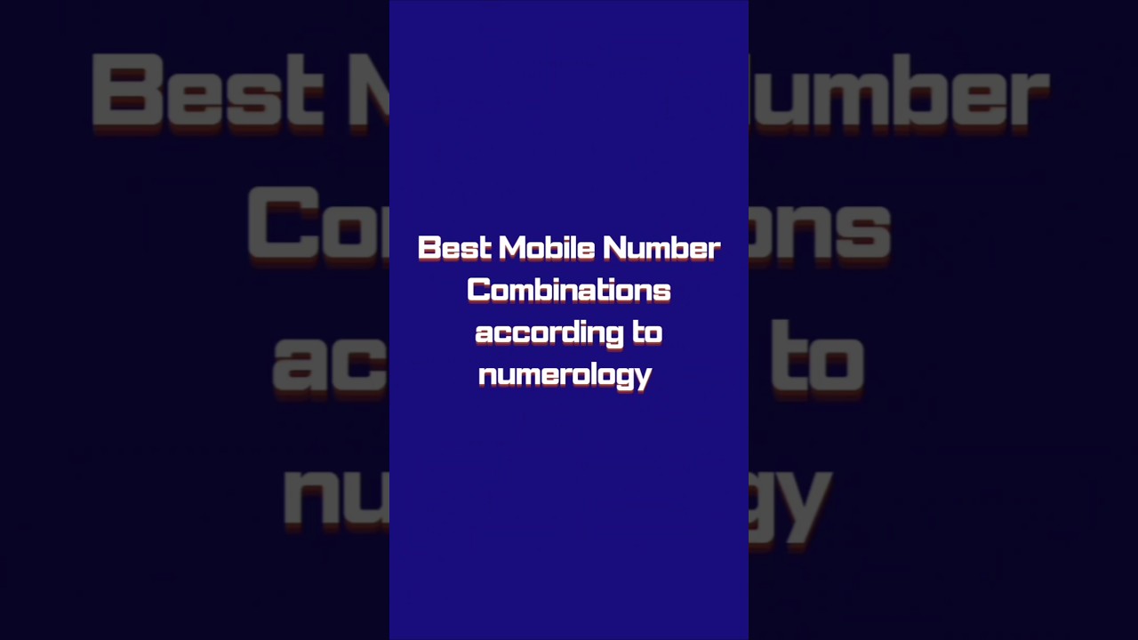 Best mobile number combinations according to numerology #numerologist #numerologyguidence