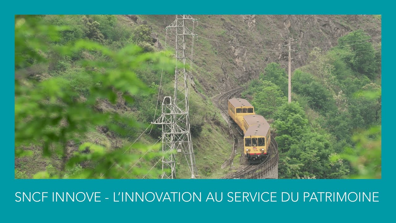 SNCF INNOVE &ndash; L&rsquo;INNOVATION AU SERVICE DU PATRIMOINE
