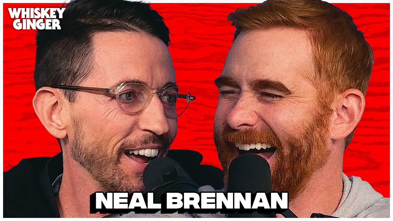 Neal Brennan | Whiskey Ginger w/ Andrew Santino 213