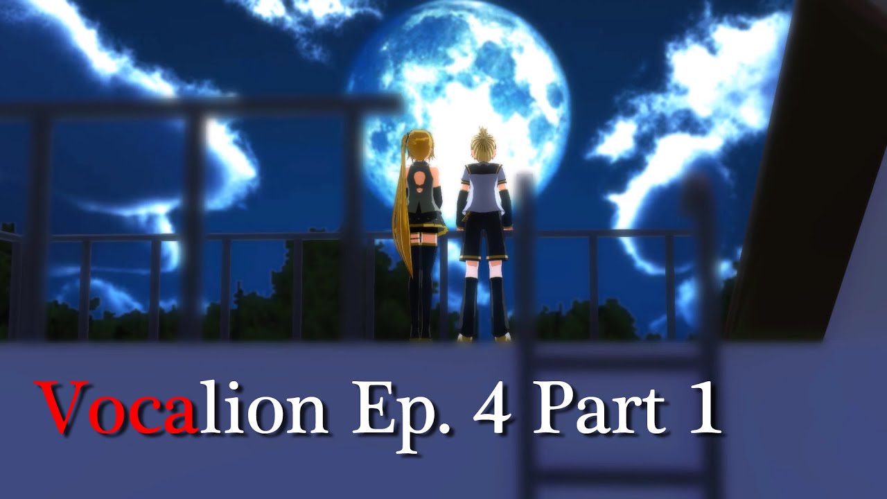 [MMD] Vocalion Ep. 4 Part 1