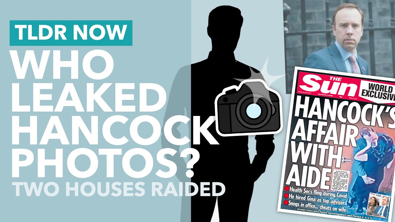 Police Raid over Hancock's Affair: Who Leaked the Photos? - TLDR News