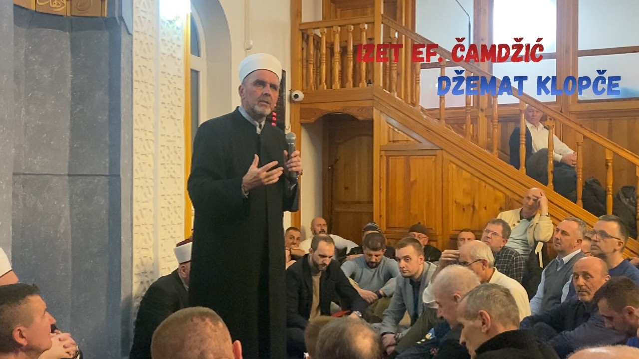 PRED RAMAZANSKO DRUŽENJE GOST IZET EF. ČAMDŽIĆ DŽEMAT KLOPČE