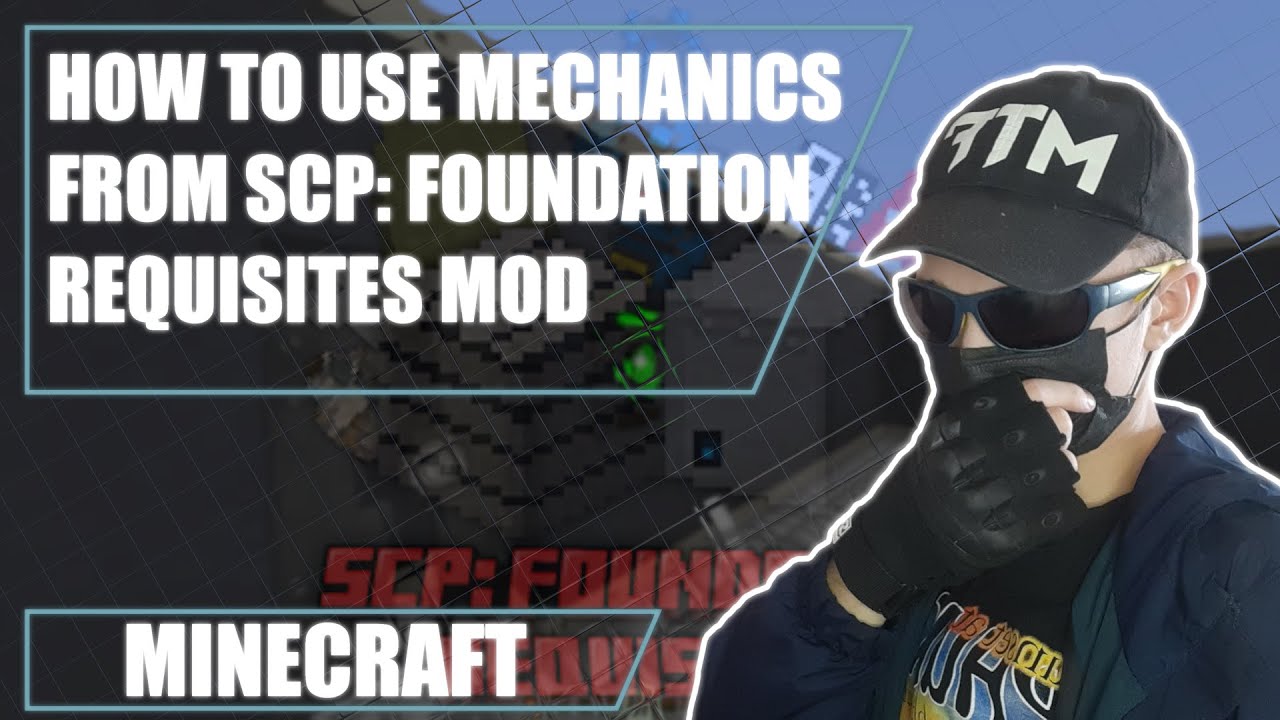 [ENG] - HOW TO USE MECHANICS FROM SCP FOUNDATION REQUISITES MOD | GUIDE