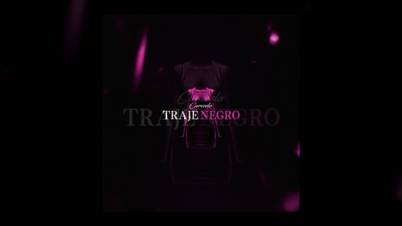 Curveelo, Ale Diaz - TRAJE NEGRO (Audio Oficial)