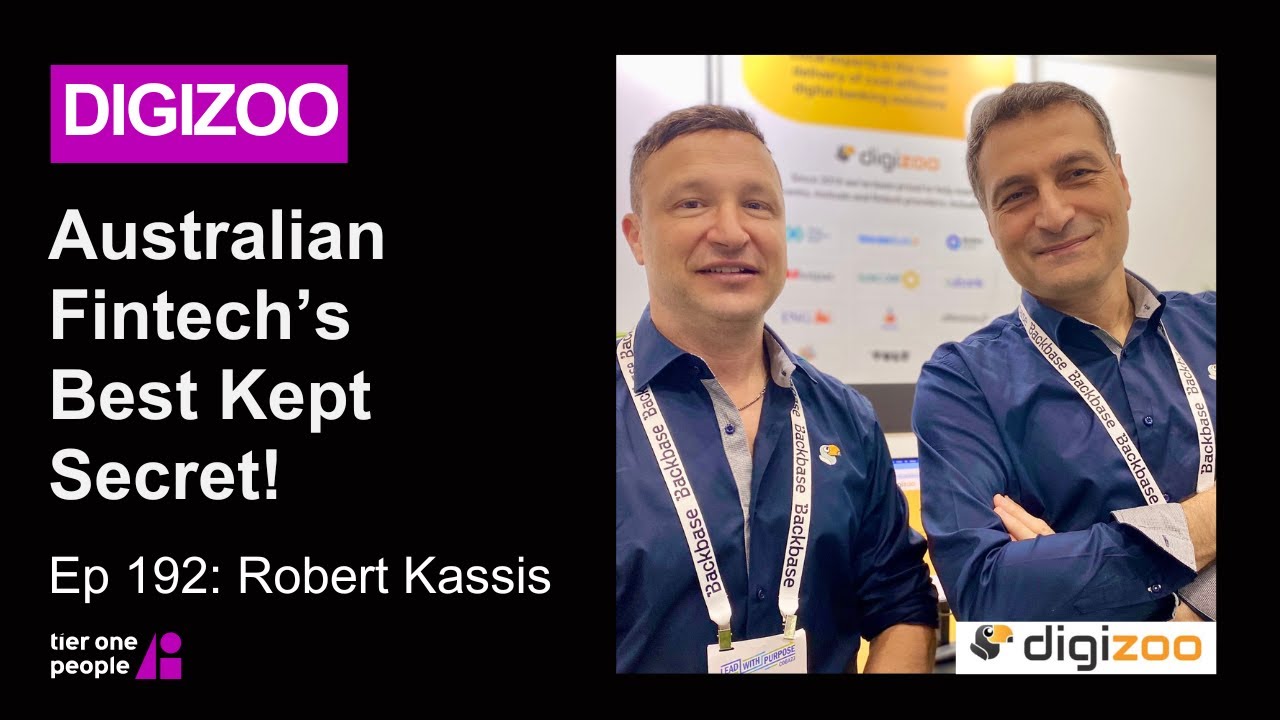 Australia's Fintech Secret - Robert Kassis of Digizoo #Fintech #Fintechpodcast #digitalbanking