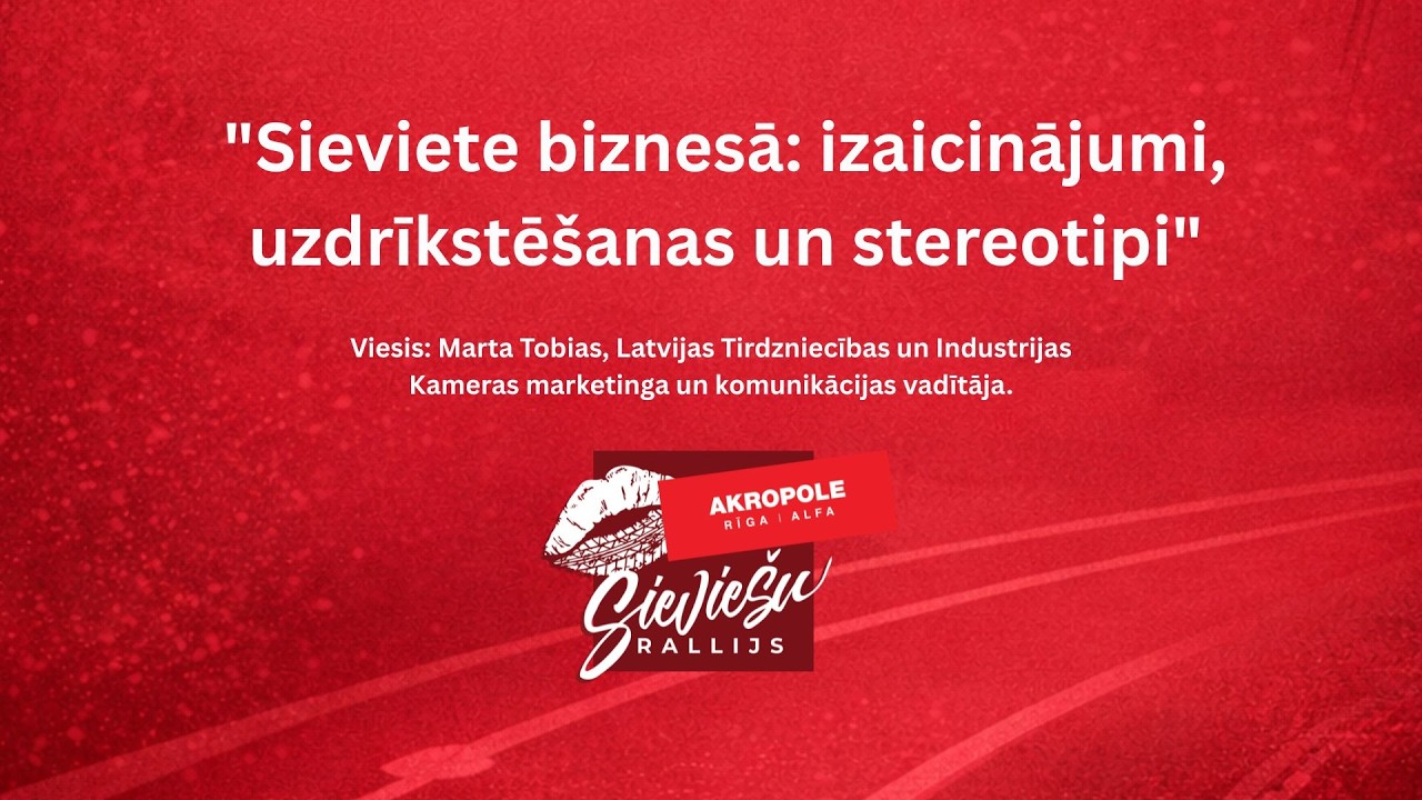 AKROPOLE SIEVIEŠU RALLIJS PODKĀSTS MARTA TOBIAS