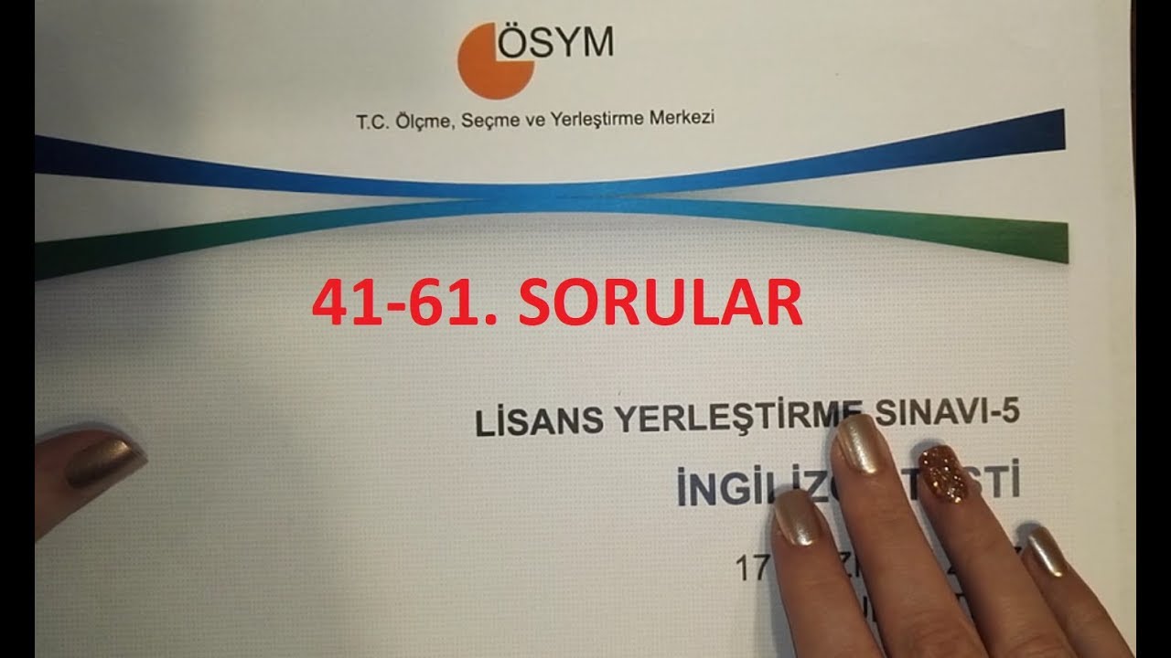 LYS-5 2017 #3 - 41-61. SORULAR | Diyalog, Paragraf Bütünlüğü ve Benzer Cümle